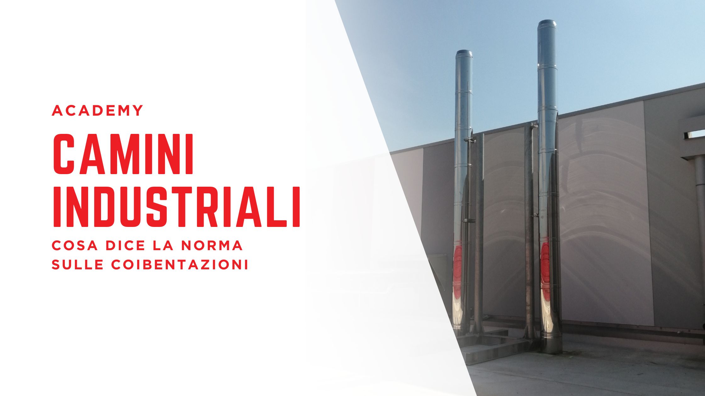 coibentazione camini industriali – sistemi camino conformi alle normative UNI EN